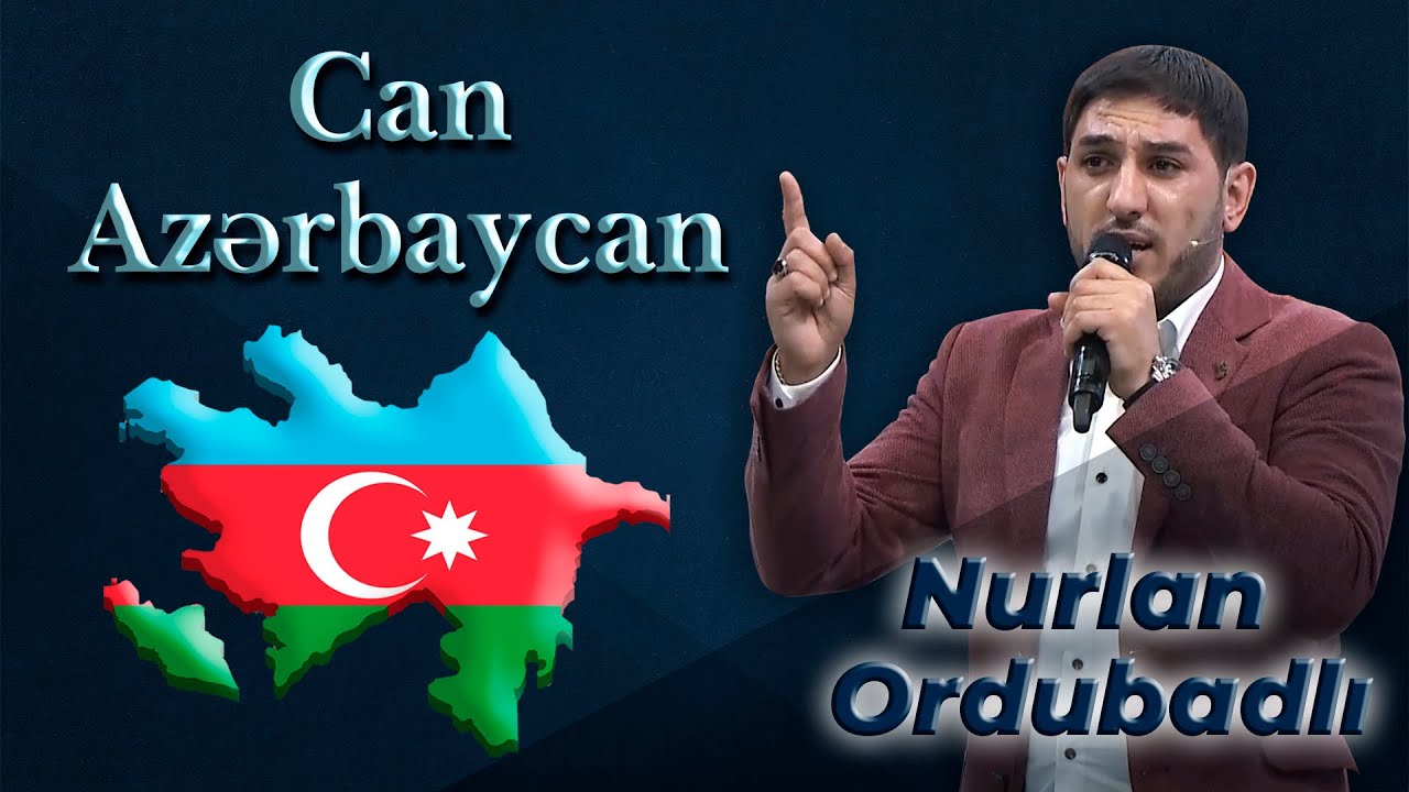 Nurlan Ordubadlı - Can Azərbaycan - Həmin Zaur